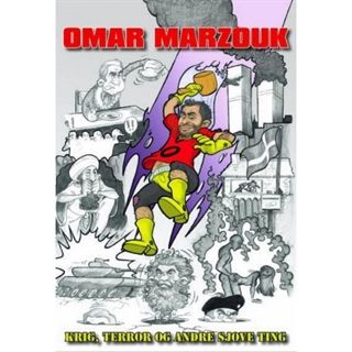 Omar Marzouk - Krig, terror og andre sjove ting