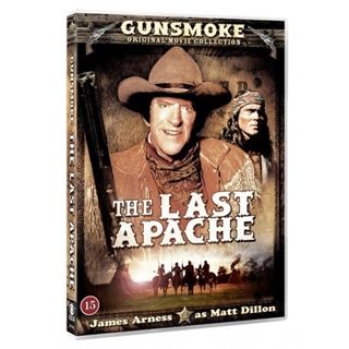 Gunsmoke - The Last Apache