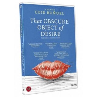 THAT OBSCURE OBJECT OF DESIRE
